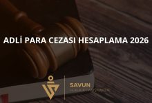 Adli Para Cezası Hesaplama 2026