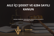 aile ici siddet 6284 sayili kanun | Savun Hukuk Danışmanlık