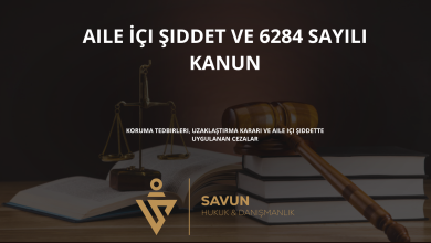 aile ici siddet 6284 sayili kanun | Savun Hukuk Danışmanlık