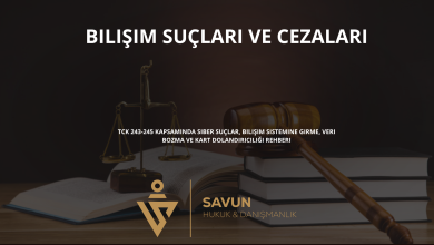 bilisim suclari ve cezalari | Savun Hukuk Danışmanlık