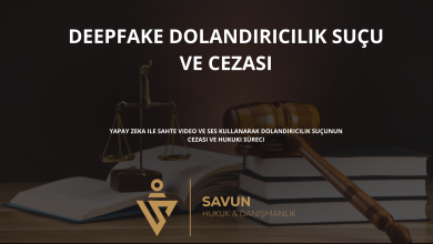 deepfake dolandiricilik sucu ve cezasi | Savun Hukuk Danışmanlık