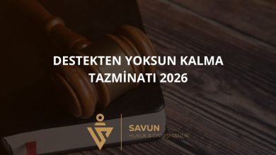 Destekten Yoksun Kalma Tazminatı 2026