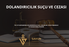 dolandiricilik sucu ve cezasi | Savun Hukuk Danışmanlık