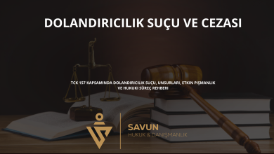 dolandiricilik sucu ve cezasi | Savun Hukuk Danışmanlık