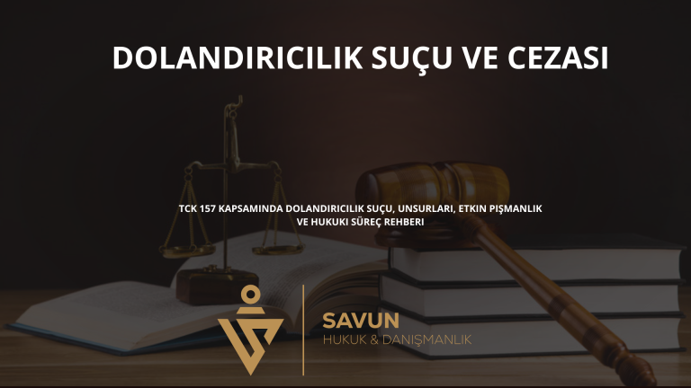 Dolandırıcılık Suçu ve Cezası (TCK 157)