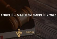 Engelli + Malulen Emeklilik 2026