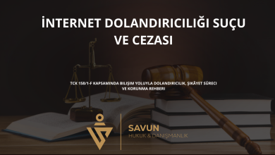 internet dolandiriciligi sucu ve cezasi | Savun Hukuk Danışmanlık