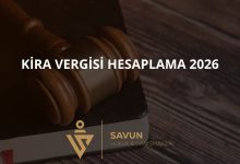 Kira Vergisi Hesaplama 2026