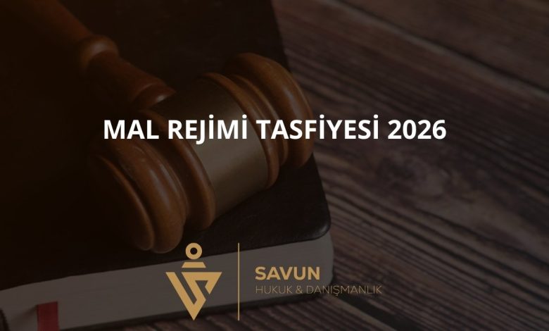 Mal Rejimi Tasfiyesi 2026