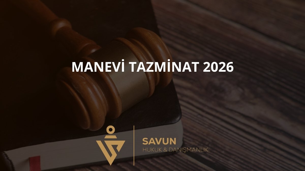 Manevi Tazminat 2026