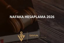 Nafaka hesaplama 2026 — Savun Hukuk