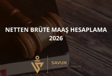 Netten brüte maaş hesaplama 2026 — Savun Hukuk
