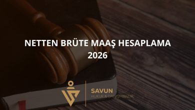 Netten brüte maaş hesaplama 2026 — Savun Hukuk