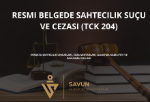 resmi belgede sahtecilik sucu tck 204 | Savun Hukuk Danışmanlık