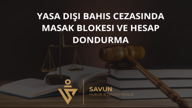 yasa disi bahis masak blokesi | Savun Hukuk Danışmanlık