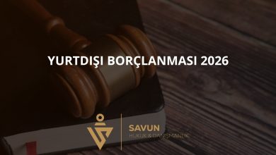 Yurtdışı borçlanması hesaplama 2026 — Savun Hukuk