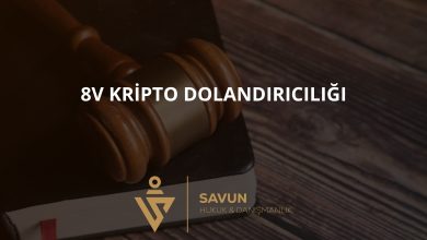 8V Kripto Dolandırıcılığı 8 8v | Savun Hukuk Danışmanlık