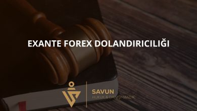 Exante Forex Dolandiriciligi | Savun Hukuk Danışmanlık