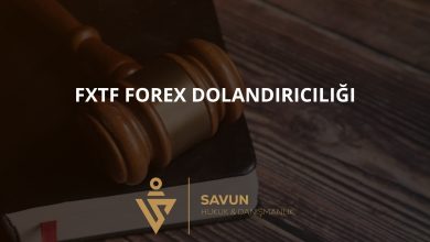 FXTF Forex Dolandırıcılığı 5 FXTF Forex Dolandiriciligi | Savun Hukuk Danışmanlık