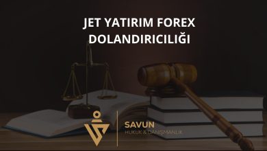 Jet Yatırım Forex Dolandırıcılığı 4 Jet Yatirim Forex Dolandiriciligi 1 | Savun Hukuk Danışmanlık