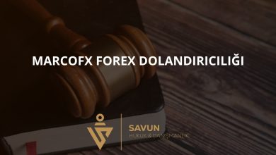 MarcoFX Forex Dolandırıcılığı 2 MarcoFX Forex Dolandiriciligi | Savun Hukuk Danışmanlık