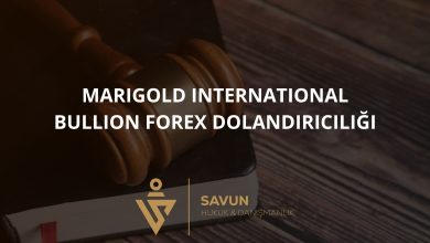 Marigold International Bullion Forex Dolandırıcılığı 2 Marigold International Bullion Forex Dolandiriciligi | Savun Hukuk Danışmanlık