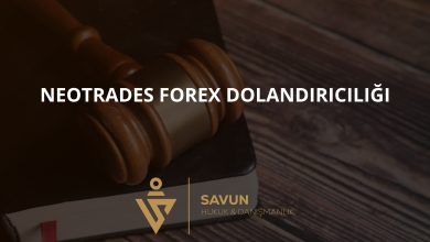 Neotrades Forex Dolandiriciligi | Savun Hukuk Danışmanlık