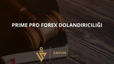 Prime Pro Forex Dolandırıcılığı 3 Prime Pro Forex Dolandiriciligi | Savun Hukuk Danışmanlık