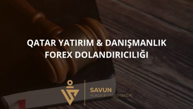 Qatar Yat r m Dan manl k Dolandiriciligi | Savun Hukuk Danışmanlık