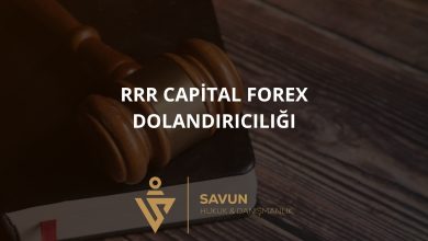 RRR Capital Forex Dolandiriciligi | Savun Hukuk Danışmanlık