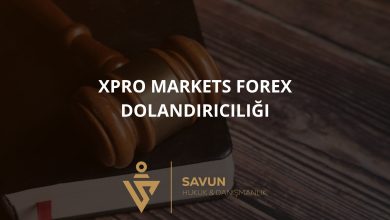 XPro Markets Forex Dolandırıcılığı 3 XPro Markets Forex Dolandiriciligi | Savun Hukuk Danışmanlık