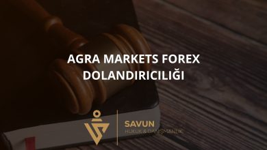 agra markets forex dolandiriciligi | Savun Hukuk Danışmanlık