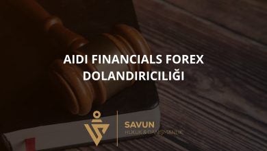 Aidi Financials Forex Dolandırıcılığı 3 aidi financials forex dolandiriciligi | Savun Hukuk Danışmanlık