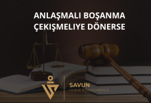 Anlaşmalı Boşanma Çekişmeliye Dönerse