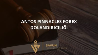 Antos Pinnacles Forex Dolandırıcılığı 2 antos pinnacles forex dolandiriciligi | Savun Hukuk Danışmanlık