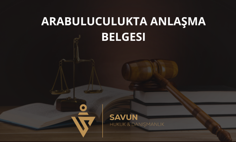 Arabuluculukta Anlaşma Belgesi