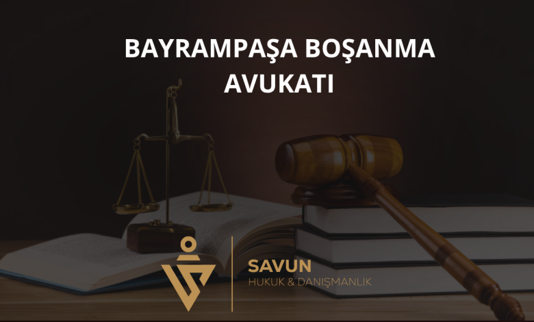 Bayrampaşa Boşanma Avukatı