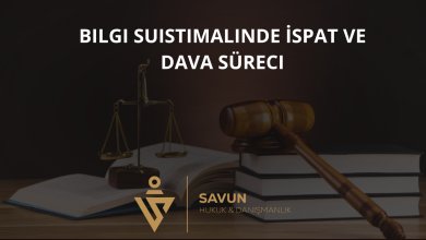 Bilgi Suistimalinde İspat ve Dava Süreci