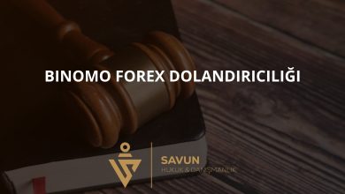 Binomo Forex Dolandırıcılığı 3 binomo forex dolandiriciligi | Savun Hukuk Danışmanlık