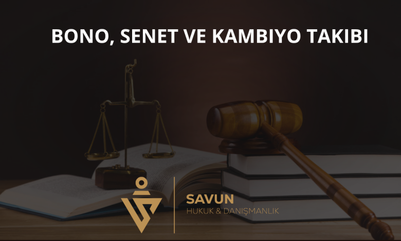 Bono, Senet ve Kambiyo Takibi 1 Bono, Senet ve Kambiyo Takibi