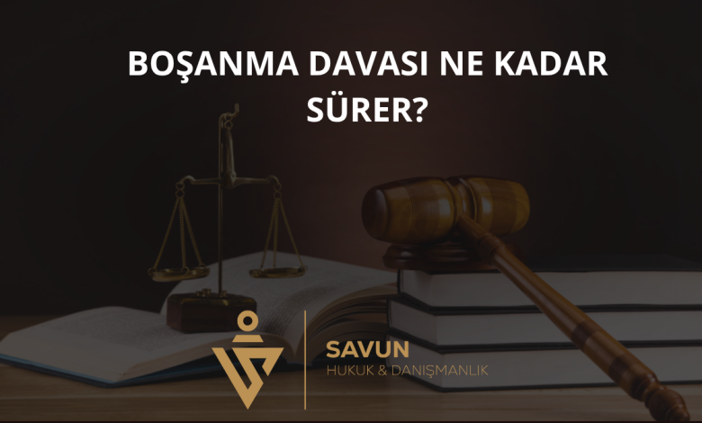Boşanma Davası Ne Kadar Sürer? 5 Boşanma Davası Ne Kadar Sürer?