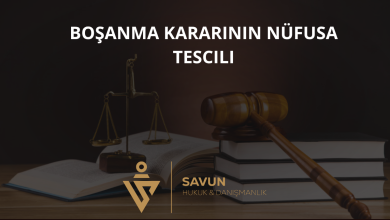 Boşanma Kararının Nüfusa Tescili ve Sonrasındaki İşlemler 5 Boşanma Kararının Nüfusa Tescili