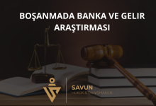Boşanmada Banka ve Gelir Araştırması