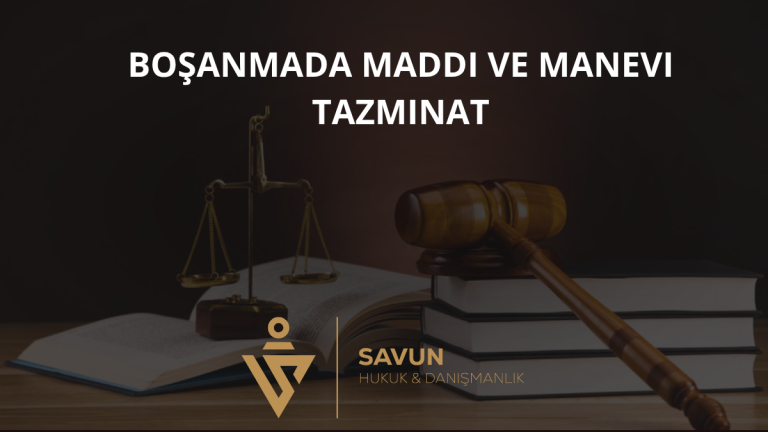 Boşanmada Maddi ve Manevi Tazminat (TMK 174) 6 Boşanmada Maddi ve Manevi Tazminat (TMK 174)