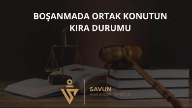 Boşanmada Ortak Konutun Kira Durumu