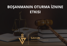 Boşanmanın Oturma İznine Etkisi
