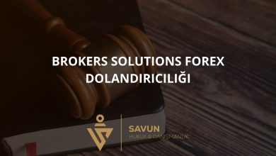 Brokers Solutions Forex Dolandırıcılığı 2 brokers solutions forex dolandiriciligi | Savun Hukuk Danışmanlık