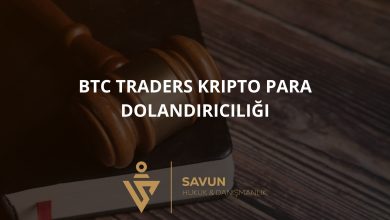 BTC Traders Kripto Para Dolandırıcılığı 2 btc traders kripto dolandiriciligi | Savun Hukuk Danışmanlık