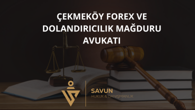 Çekmeköy Forex ve Dolandırıcılık Mağduru Avukatı