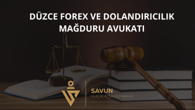 Düzce Forex ve Dolandırıcılık Mağduru Avukatı — Savun Hukuk & Danışmanlık 3 Düzce Forex ve Dolandırıcılık Mağduru Avukatı